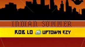 Rob Lo (@mc_roblo) – Indian Summer Ft. @Uptown_Ezy (Prod by @BeatEmUpBoyz)