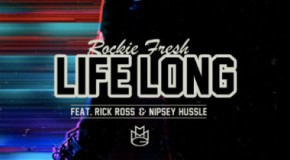 Rockie Fresh – Life Long Ft. Rick Ross & Nipsey Hussle