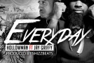 Hollowman – Everyday Ft. Jay Griffy (Prod by ShizzBeats)