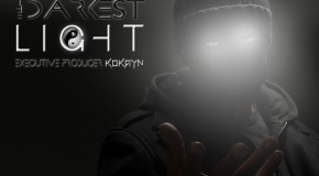 The Darkest Light – KoKayn (@IamKOKAYN ) & V/A Presented By @DARKNIGHTENT (Mixtape)