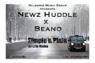 Newz Huddle (@NewzHuddle) Ft. Beano (@JustBeano) – Simple & Plan