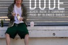 Asher Roth – Dude Ft. Currensy