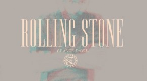 Chance Davis – Rolling Stone (Prod. by Hudson Mohawke)