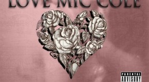 Mic Cole (@REALMICCOLE) – Love Mic Cole (Valentines Day Edition) (Mixtape)