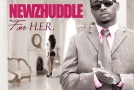 Newz Huddle – For H.E.R. (Mixtape)