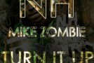 NH – Turn It Up (Prod by Mike Zombie)
