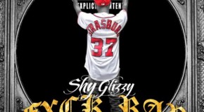 Shy Glizzy – Fxck Rap (Mixtape)