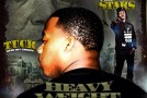 TUCK (@TUCKmLb) – heavyweight feat. MONTANA STAKS (@STAKSONDECK808)
