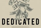 GrandeMarshall – Dedicated Ft. Saudi Money (aka Asaad)