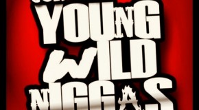 Joey Jihad – Young Wild Niggas