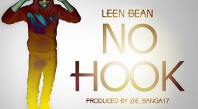 Leen Bean – No Hook (Prod by E Banga)