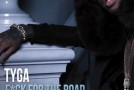 Tyga – F*ck For The Road Ft. Chris Brown