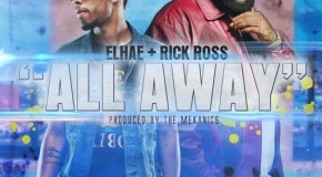 Elhae x Rick Ross x Tory Lanez – All Away