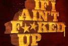 Ludacris – If I Ain’t F**Ded Up