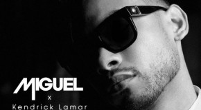 Miguel x Kendrick Lamar – How Many Drinks (Remix)