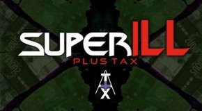 Plus Tax – SuperILL (Mixtape)