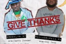 Troy Ave x AR-AB – Give Thanks