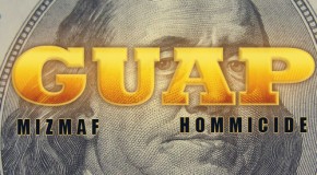 Street Spittas Present: Hommicide x Miz Maf – Guap (Video)