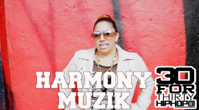 [Day 25] Harmony Muzik – 30 For THIRTY DMV Freestyle (Video)