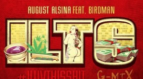 August Alsina – I Luv This Shit (Remix) Ft. Birdman