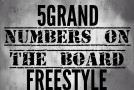 5Grand – Numbers On The Board Freestyle