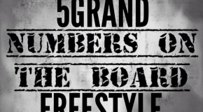 5Grand – Numbers On The Board Freestyle