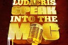 Ludacris – Speak Into The Mic (Prod. by Mike Will Made It)
