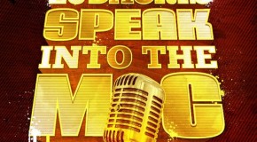 Ludacris – Speak Into The Mic (Prod. by Mike Will Made It)
