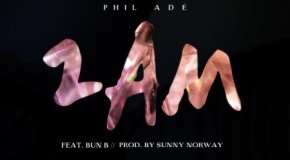 Phil Adé – 2am Ft. Bun B