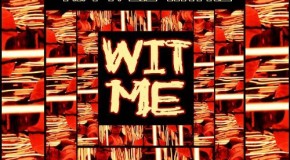 T.I. x Lil Wayne – Wit Me