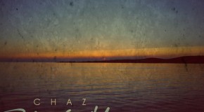 Chaz (@JustForChaz) – Realest of Me