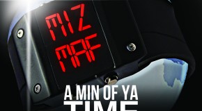 Miz MAF – Minute Of Ya Time (Prod. by Dre)