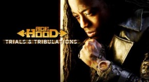 Ace Hood – Trials & Tribulations (Album Artwork)