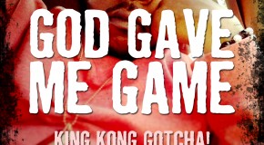 Dout Gotcha (@DOUTGOTCHA) – God Gave Me Game