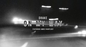 Drake x James Fauntleroy – On My Way