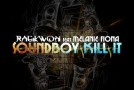 Raekwon – Soundboy Kill It Ft Melanie Fiona