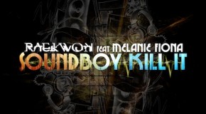 Raekwon – Soundboy Kill It Ft Melanie Fiona