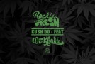 Rockie Fresh (@RockieFresh) – Kush Do Ft. Wiz Khalifa (@WizKhalifa)