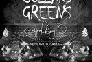Schoolboy Q x Kendrick Lamar – Collard Greens