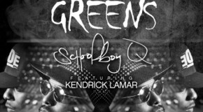Schoolboy Q x Kendrick Lamar – Collard Greens