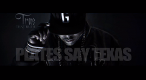 Trae Tha Truth – Plate Says Texas (DGK) (Video)