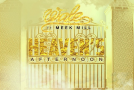 Wale – Heavens Afternoon Ft. Meek Mill (Prod. by LG The Producer)