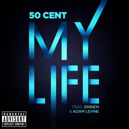 50-cent-my-life-ft-eminem-x-adam-levine-cover-HHS1987-20122 50 Cent (@50cent) Says He Will Ja Rule French Montana Also Talks About New #1 Record  