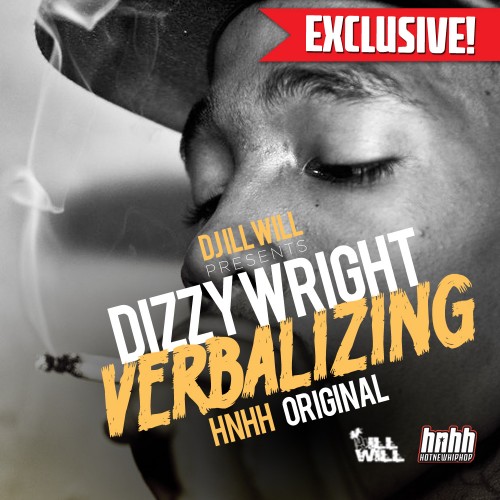 dizzy-wright-hnhh- Dizzy Wright (@DizzyWright) - Verbalizing (Pres. by @DeeJayIllWill)  