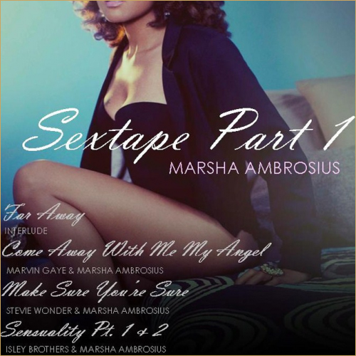 20101108-SEXTAPE Marsha Ambrosius – Sextape pt.1  