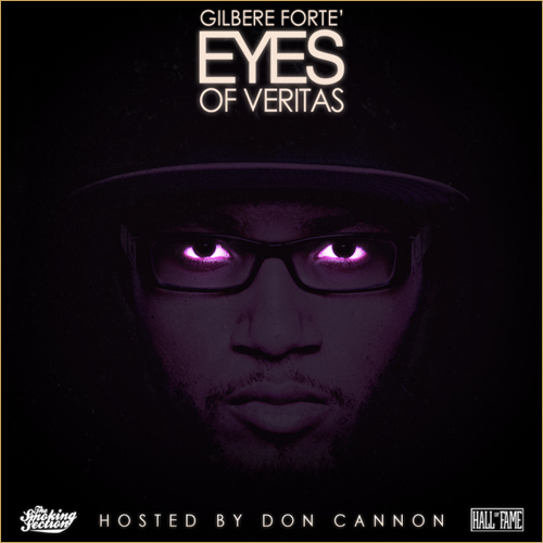 GilbereForte.EYESofVERITAS.frontcover Gilbere Forte’ – Born In ‘87 (prod. Don Cannon)  