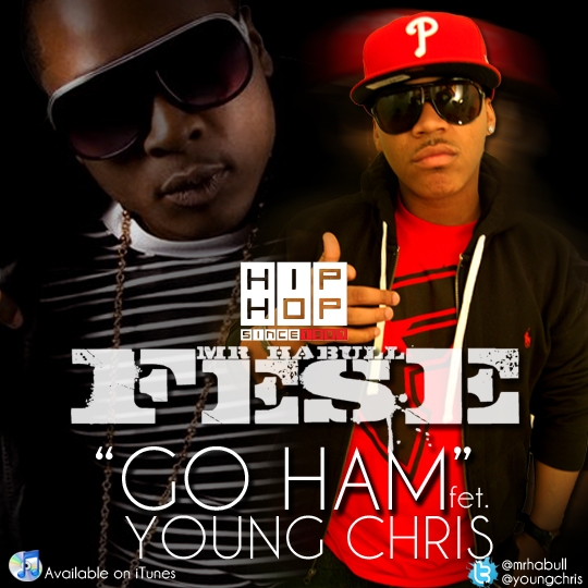 image013 Fese - Go Ham (Remix) Ft. Young Chris 