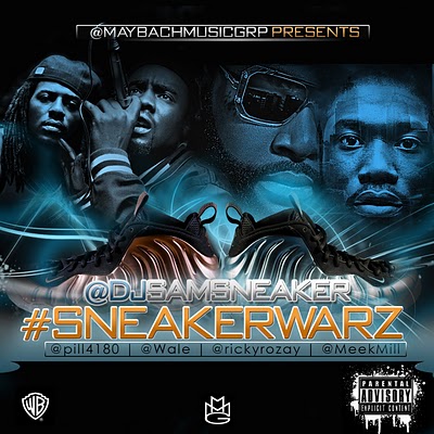 00-SneakerWarz-Front @MeekMill - I'm Not A Star X Make It Rain Ft. @RickyRozay & @Wale  