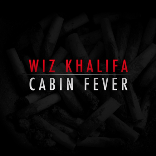 20110217-CABINFEVER1 Wiz Khalifa – Cabin Fever (Mixtape)  