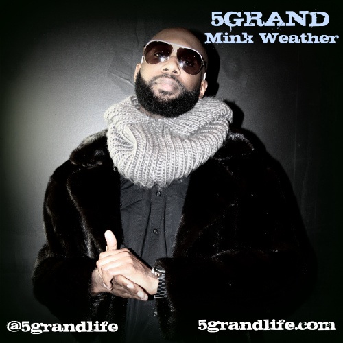 x2_4f3c59f @5Grandlife - Mink Weather 